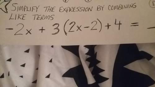 Simplify the expression by combining like terms -2x + 3 (2x-2)+4