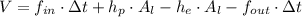 V = f_{in}\cdot \Delta t+h_{p}\cdot A_{l}-h_{e}\cdot A_{l}-f_{out}\cdot \Delta t