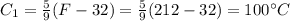 C_{1} = \frac{5}{9}(F - 32) = \frac{5}{9}(212 - 32) = 100 ^{\circ} C