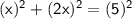 \sf (x)^2+(2x)^2=(5)^2