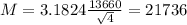 M = 3.1824\frac{13660}{\sqrt{4}} = 21736