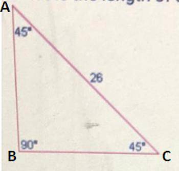 What is the length of each leg of the triangle below?

45
26
90°
45
A. 132
B. V13
C. 1
D. 18
E. 13
O