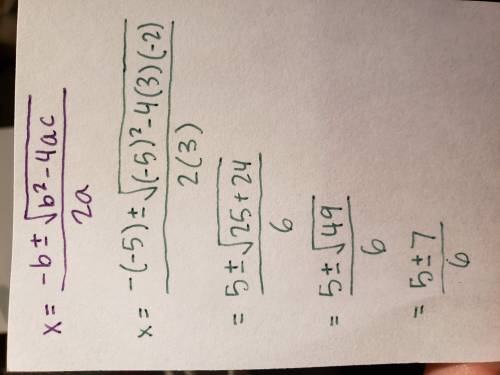Please help me, I am, tired.

Show all work to solve 3x^2 − 5x − 2 = 0.
If you answer, please tell m