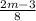 \frac{2m-3}{8}