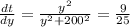 \frac{dt}{dy} = \frac{y^2 }{y^2 + 200 ^2} =\frac{9}{25}