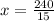 x = \frac{240}{15}