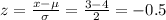 z=\frac{x-\mu}{\sigma}=\frac{3-4}{2}=-0.5