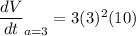 \dfrac{dV}{dt}_{a=3}=3(3)^2(10)