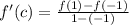 f'(c) = \frac{f(1)-f(-1)}{1-(-1)}