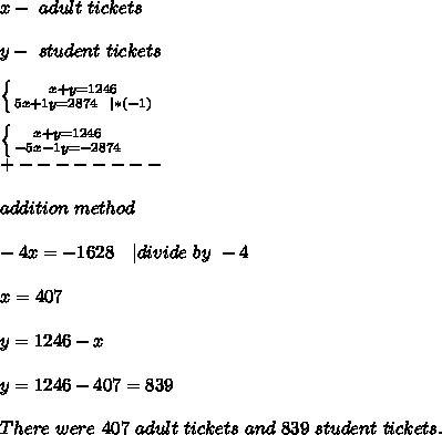 Adult tickets to a basketball game cost $5. student tickets cost $1. a total of $2,874 was collected