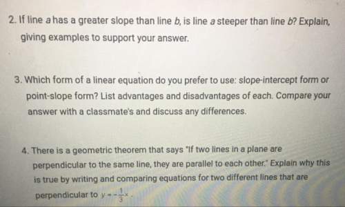 2. if line a has a greater slope than line b, is line a steeper than line b? explain, giving exampl