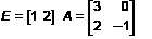 Complete the multiplication: 2ea  a. [14 −4] b. [7 −4] c. [14 4] d. [