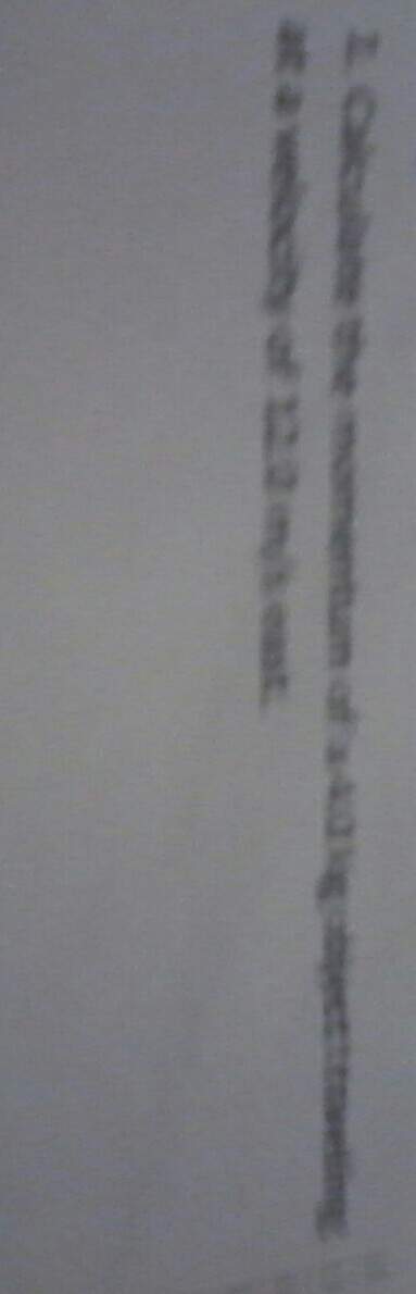 Calculate the momentum of a 4.0 kg object traveling at a velocity of 12.0 m/s east