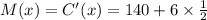 M(x) = C'(x) = 140 + 6 \times \frac{1}{2}