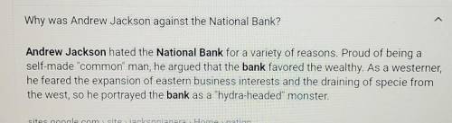 However, f were against the national bank. They viewed that it only served the wealthy elite.

What'