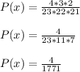 P(x)= \frac{4*3*2}{23*22*21} \\\\P(x)= \frac{4}{23*11*7}\\\\P(x)= \frac{4}{1771}