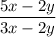 \dfrac{5x -2y}{3x - 2y}