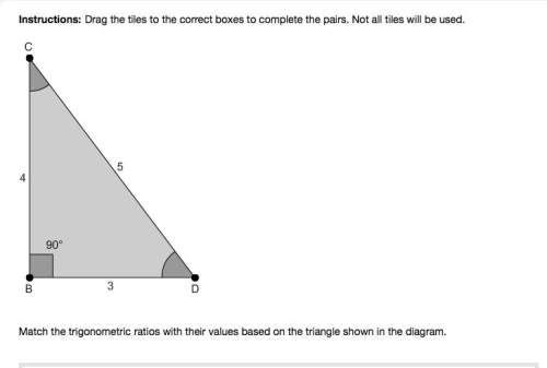 Match the trigonometric ratios with their values based on the triangle shown in the diagram.