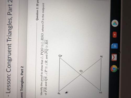 Need  identify the proof to show that triangle pqo is congruent to triangle rso, where o is t