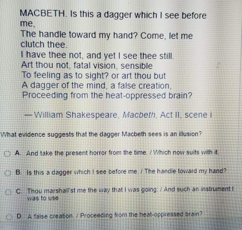 What evidence suggests that the dagger macbeth sees is an illusion