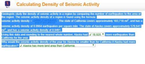 Geologists study the density of seismic activity in a region by comparing the number of earthquakes