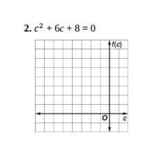 Solving quadratic equations by graphing  solve each equation by graphing.  c