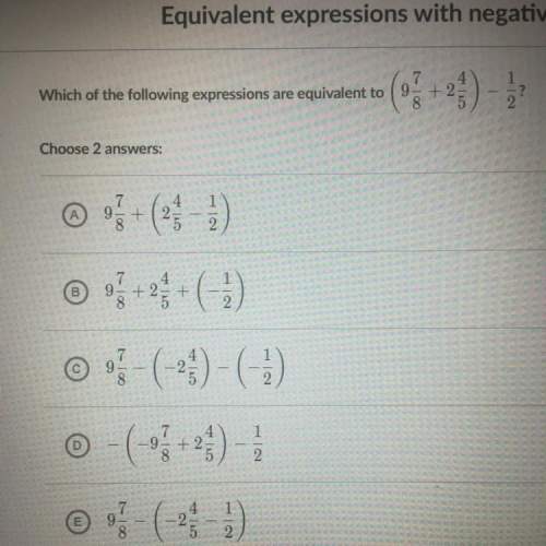 Which of the following expressions are equivalent to (9 7/8 + 2 4/5) - 1/2