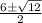 \frac{6\pm \sqrt{12} }{2}