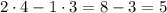 2\cdot 4-1\cdot 3 = 8-3=5