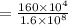 = \frac{160\times 10^4}{1.6\times 10^8}