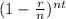 (1-\frac{r}{n} )^{nt}