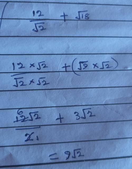 Write 12/√2 + √18 in the form b√2 where b is an integer