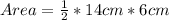 Area = \frac{1}{2}* 14cm* 6cm