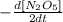 -\frac{d[N_2O_5]}{2dt}