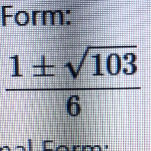 Solve the eqaution with the quadratic formula
6m^2 - 2m - 25 = -8