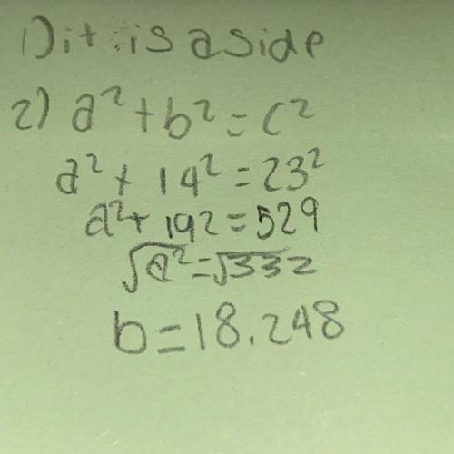 Is the missing side a leg or hypotenuse?What is the length of the missing side?