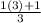 \frac{1(3)+1}{3}