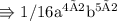 \\ \rm\Rrightarrow 1/16a^{4×2}b^{5×2}