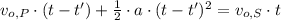 v_{o,P}\cdot (t-t')+\frac{1}{2}\cdot a\cdot (t-t')^{2} = v_{o,S}\cdot t