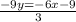 \frac{-9y=-6x-9}{3}