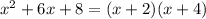 x^2+6x+8 = (x+2)(x+4)