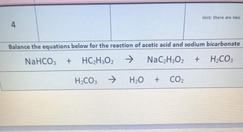 Balance the equations below for the reaction of acetic acid and sodium bicarbonate i need bal