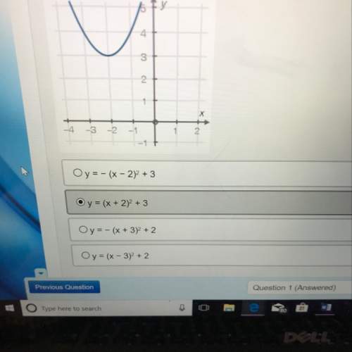 What is the equation of the graph below?  a. y= -(x-2)^2+3 b. y= (x+2)^2+3 c. y= -