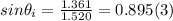sin \theta_{i}  = \frac{1.361}{1.520} = 0.895  (3)