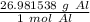 \frac{26.981538 \ g \ Al }{1 \ mol \ Al}