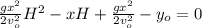 \frac{gx^2}{2 v_o^2 } H^2 - x H + \frac{gx^2}{2v_o^2}-y_o =0