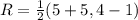 R =\frac{1}{2}(5+5,4-1)