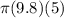 \pi(9.8)(5)