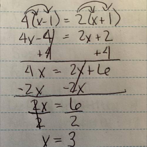 What is the value of x in the following equation? 4(x-1) = 2(x +1)