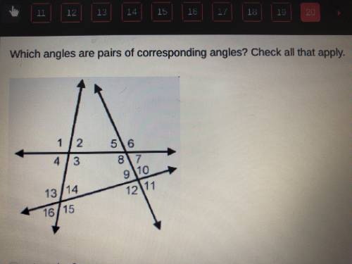 Which angles are pairs of corresponding angles?  check all that apply.